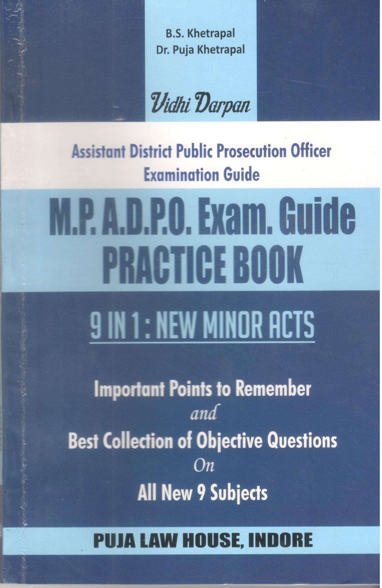 M.P.A.D.P.O. Exam. Guide Practice Book [9 in 1 : Minor acts]